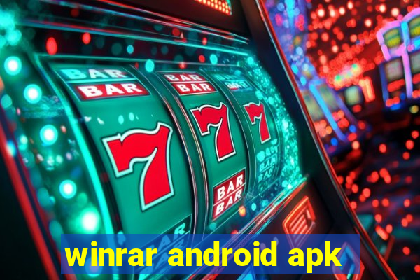 winrar android apk